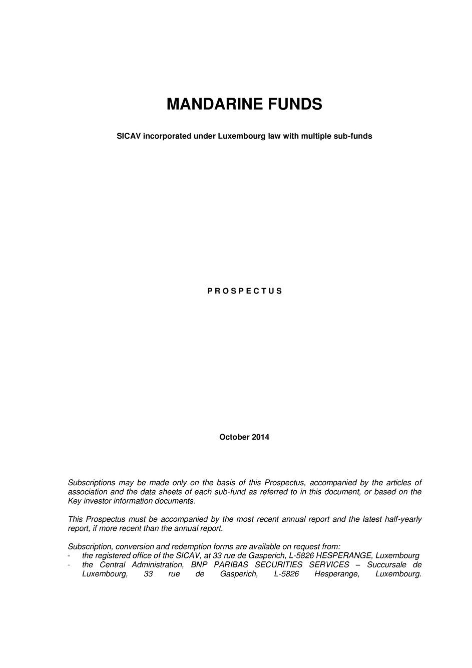 Prospectus Mandarine Funds - Mandarine Unique Small & Mid Caps Europe I - 05/11/2014 - Anglais