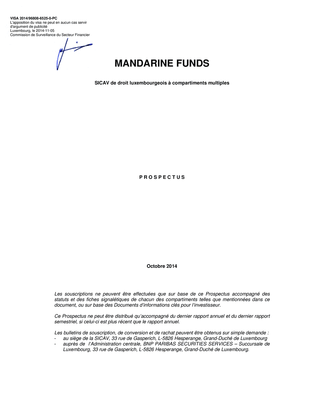 Prospectus Mandarine Funds - Mandarine Unique Small & Mid Caps Europe R USDH - 05/11/2014 - Français