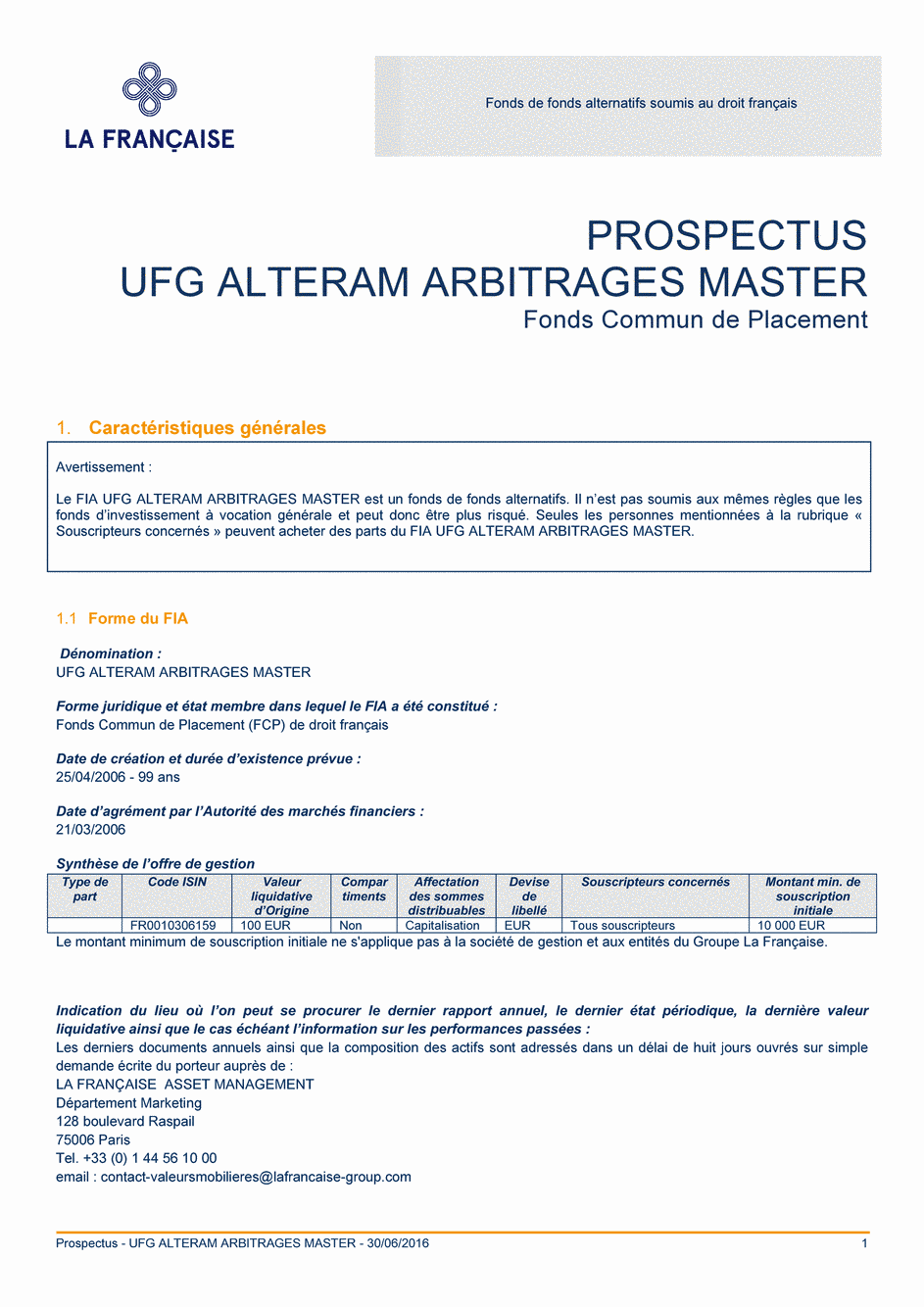 Prospectus UFG ALTERAM ARBITRAGES MASTER - 30/06/2016 - Français