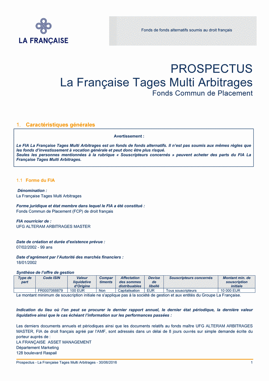 Prospectus La Française Tages Multi Arbitrages - 30/06/2016 - Français