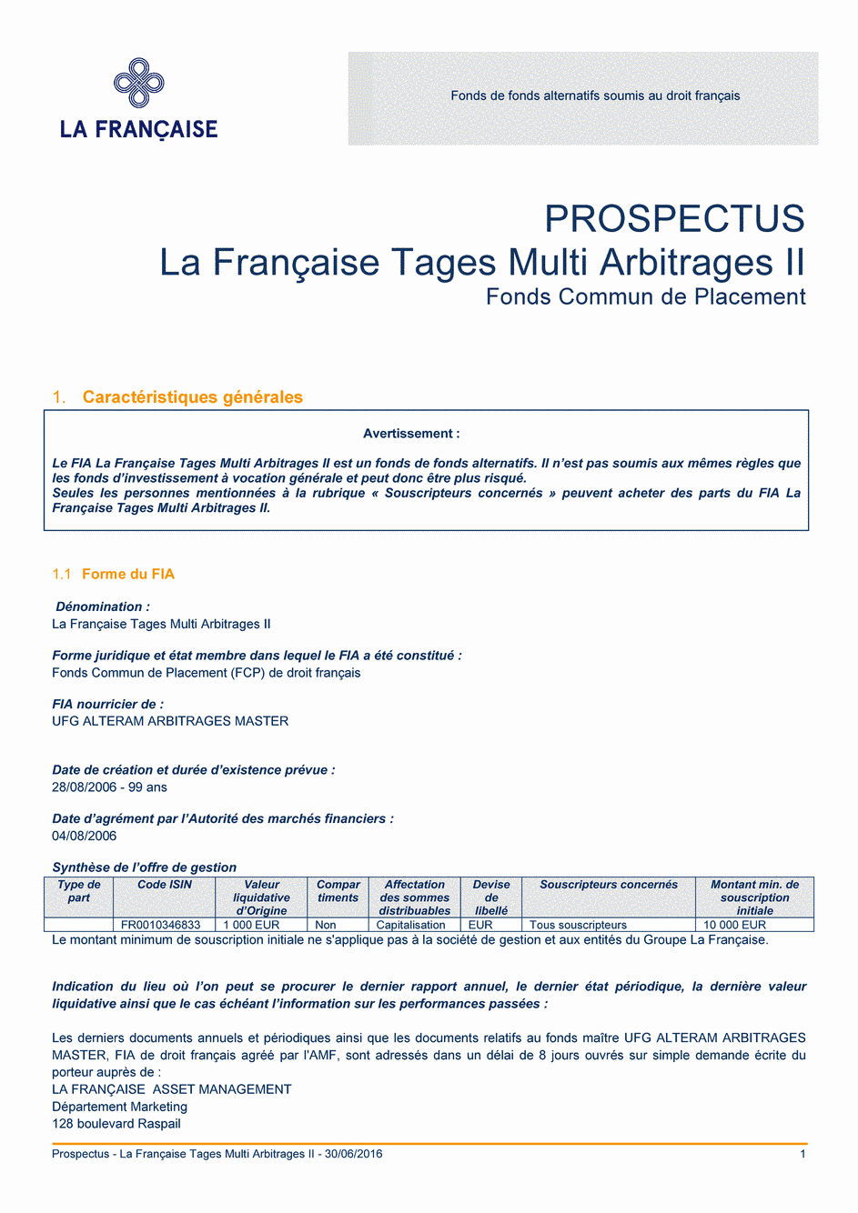 Prospectus La Française Tages Multi Arbitrages II - 30/06/2016 - Français