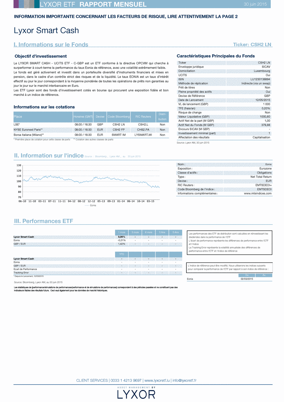 Reporting Lyxor Smart Overnight Return - UCITS ETF C-GBP - 30/06/2015 - Français