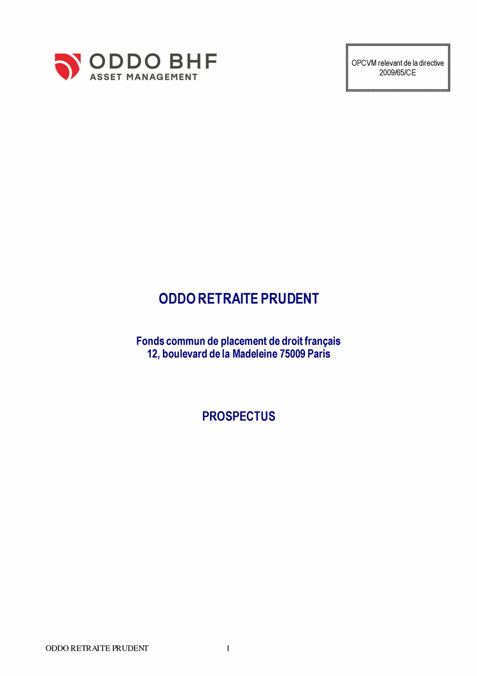 Prospectus ODDO RETRAITE PRUDENT Part B - 14/02/2020 - Français